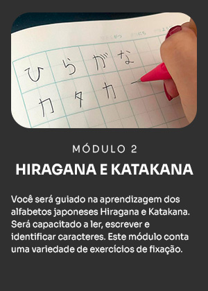 Módulo 02 - Hiragana e Katakana